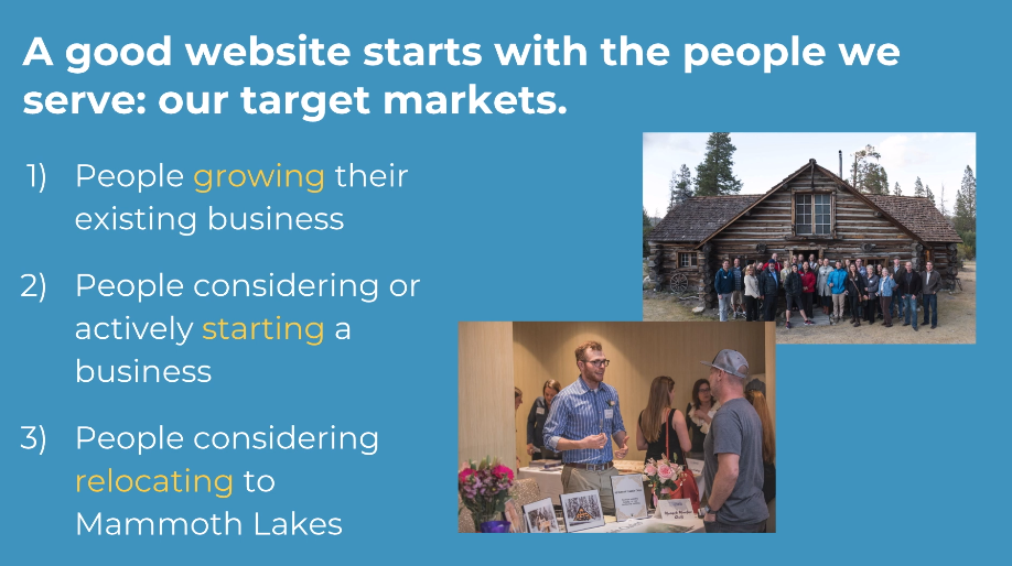 An outline of Mammoth Lakes Chamber of Commerce's target markets - people growing their businesses, people starting their businesses, and people considering relocating to Mammoth
